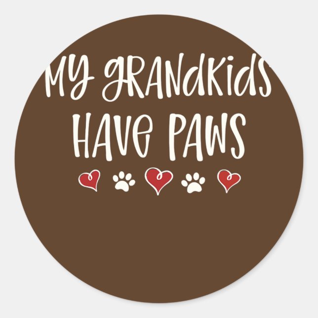 My Grandkids Have Paws Funny Dog Cat Grandma Runder Aufkleber (Vorderseite)