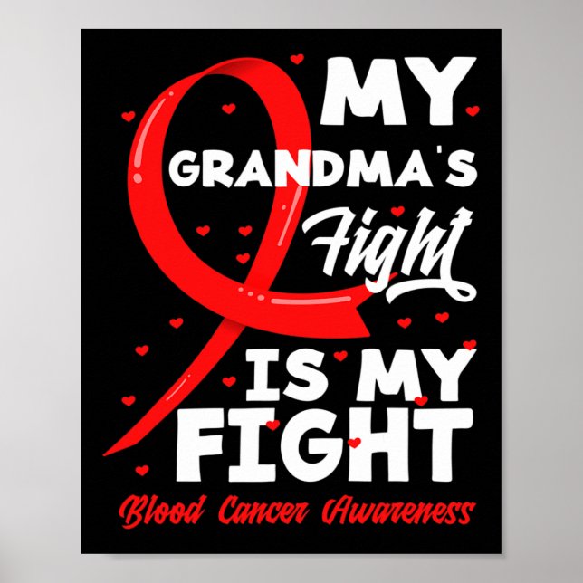My Grandma's Fight Is My Fight Blood Cancer Awaren Poster (Vorne)