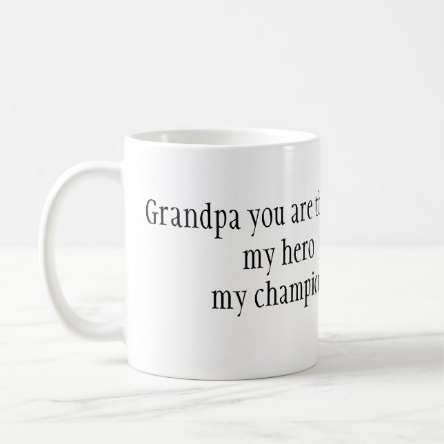 My grandpa is my hero kaffeetasse (Links)