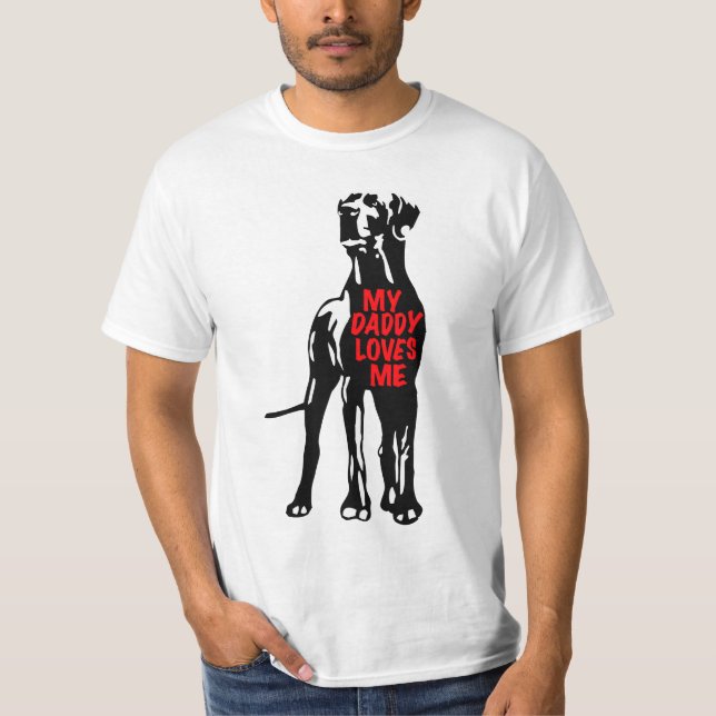 My Great Dane Daddy T-Shirt (Vorderseite)
