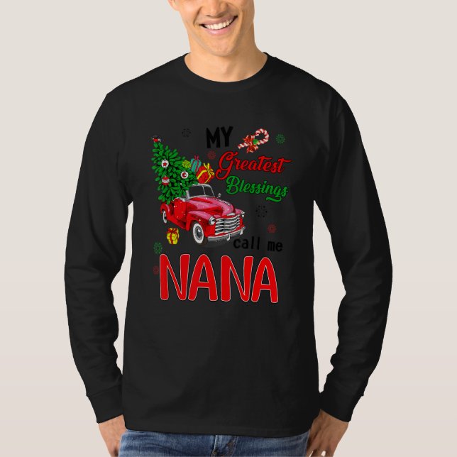My Greatest Blessing Call Me Nana Grammy Christmas T-Shirt (Vorderseite)