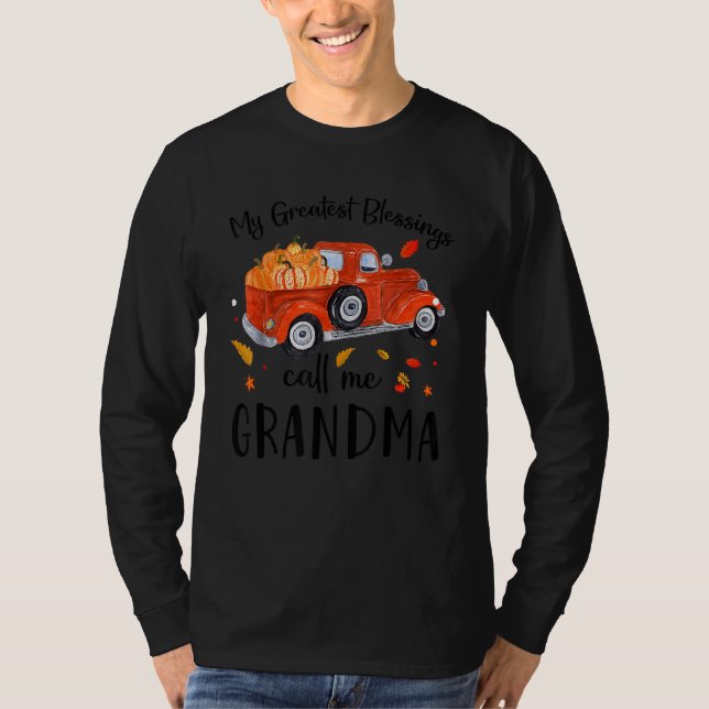 My Greatest Blessings Call Me Grandma Pumpkin Truc T-Shirt (Vorderseite)