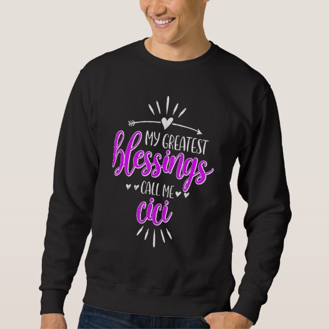 My Greatest Blessings Call Me Memaw Cici Sweatshirt (Vorderseite)