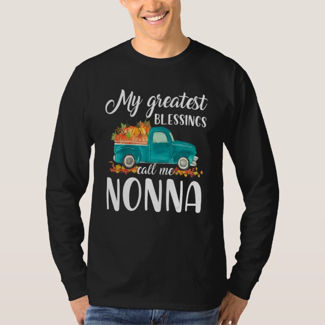 My Greatest Blessings Call Me Nonna Truck Pumpkin T-Shirt (Vorderseite)