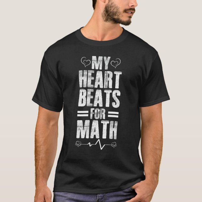 My Heart Beats For Math Majors Valentine's Day Mat T-Shirt (Vorderseite)