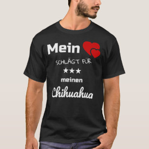 My Heart Beats For My Chihuahua T-Shirt