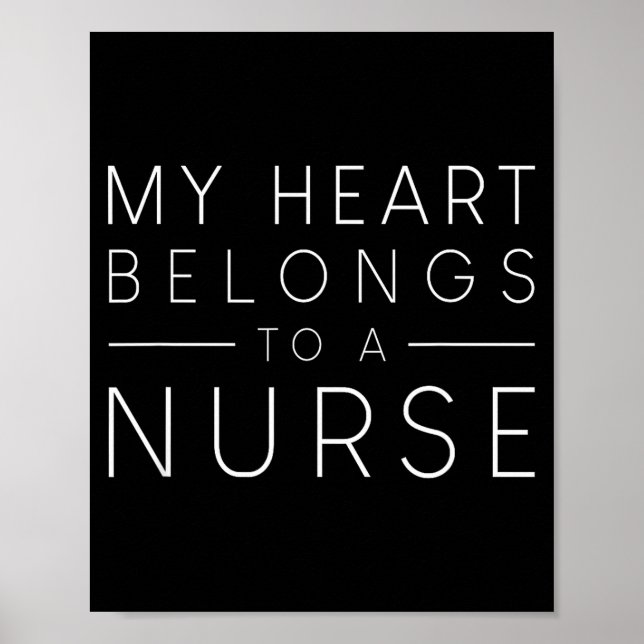 My Heart Belongs To A Nurse Valentine Love Rn Nurs Poster (Vorne)