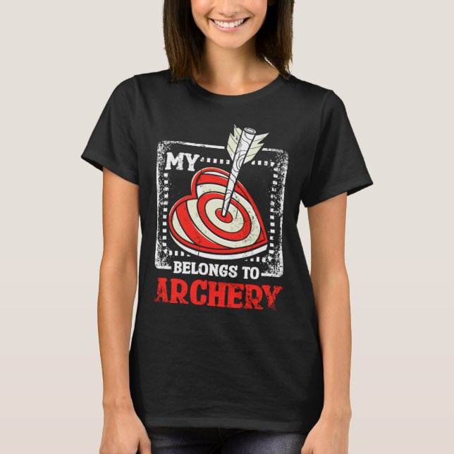 My Heart Belongs To Archery T-Shirt (Vorderseite)