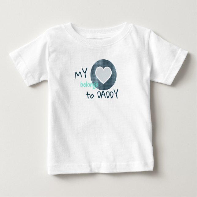 My Heart Belongs to Daddy Baby T-shirt (Vorderseite)