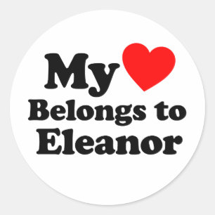 My Heart Belongs to Eleanor Runder Aufkleber