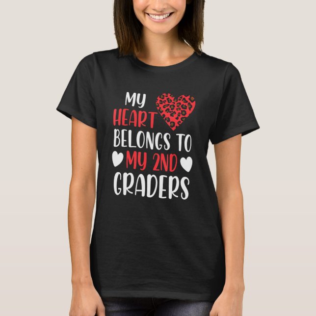 My Heart Belongs To Valentines Day Second Grade Te T-Shirt (Vorderseite)