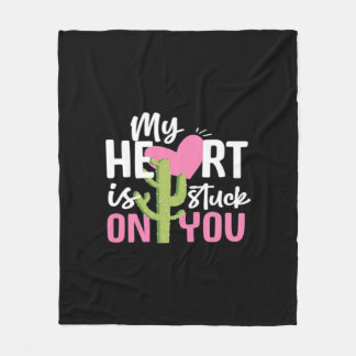 My Heart Is Stuck On You Cactus Heartfelt Design  Fleecedecke