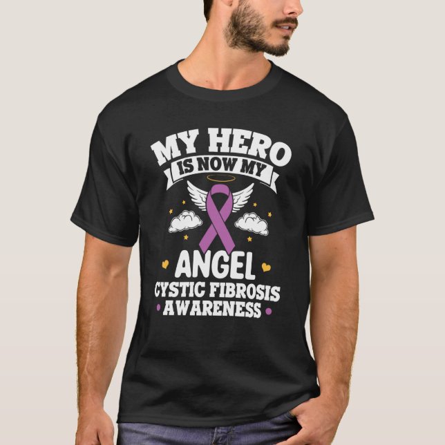 My Hero Is Now My Angel Cystic Fibrosis Awareness T-Shirt (Vorderseite)