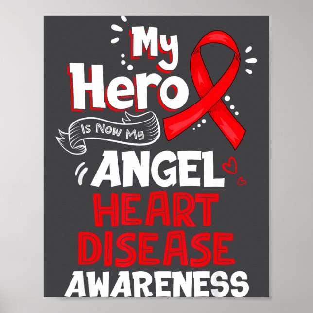My Hero Is Now My Angel Heart Disease Awareness  Poster (Vorne)
