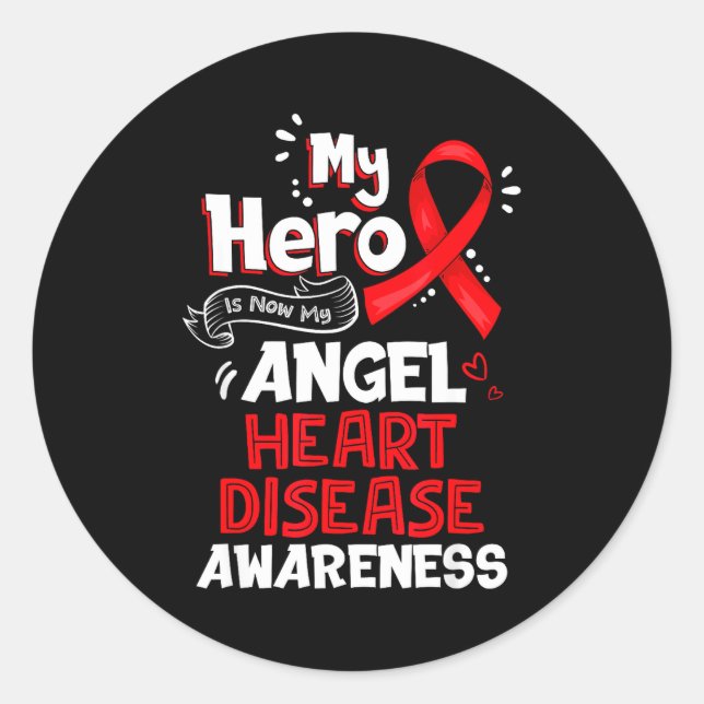 My Hero Is Now My Angel Heart Disease Awareness  Runder Aufkleber (Vorderseite)