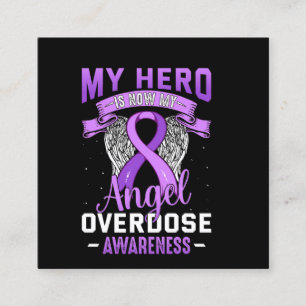 My Hero is Now My Angel Overdose Awareness Support Quadratische Visitenkarte