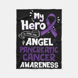 My Hero Is Now My Angel Pancreatic Cancer Awarenes Fleecedecke