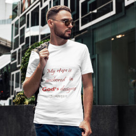 My Hope is Anchored in God's Design T-Shirt