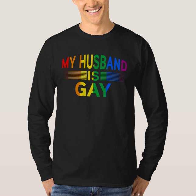 my Husband is gay Month Human Rights Proud Ally Qu T-Shirt (Vorderseite)