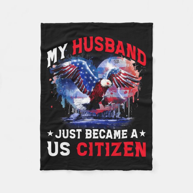 My Husband Just Became Us Citizen Immigrant Citize Fleecedecke (Vorderseite)