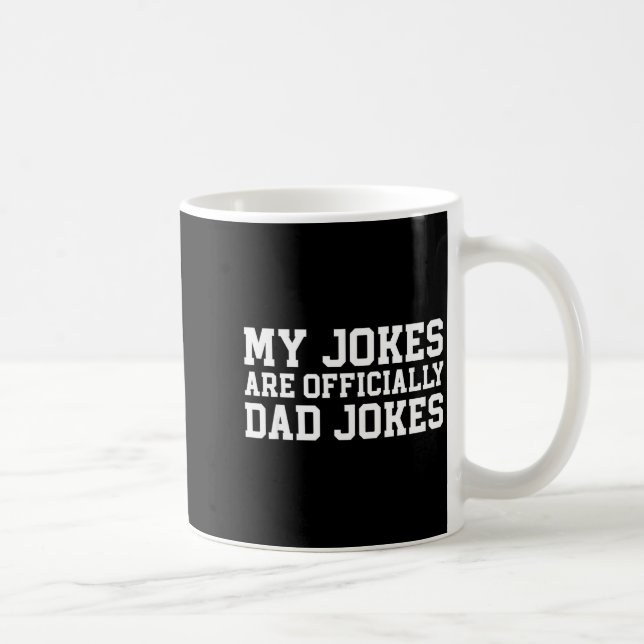 My Jokes Are Ly Dad Jokes Pregnancy Announcement  Kaffeetasse (Rechts)