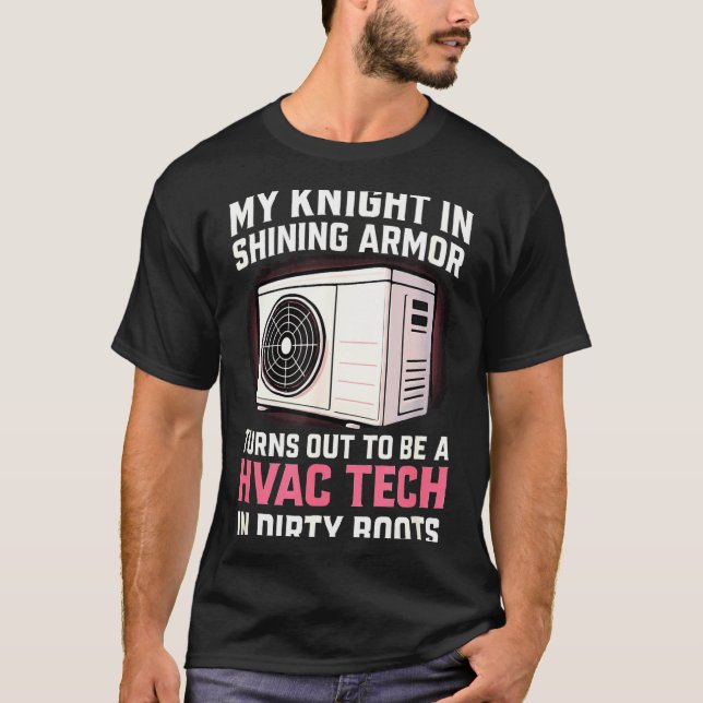My Knight In Shining Funny Hvac Tech Wife Women Gi T-Shirt (Vorderseite)