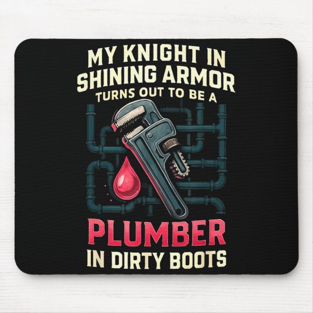 My Knight In Shining Funny Plumber Wife Women Girl Mousepad (Vorne)
