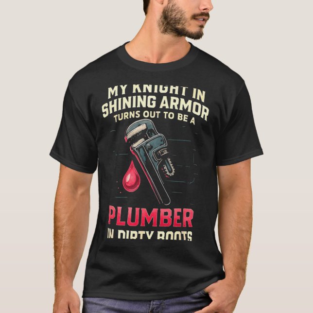 My Knight In Shining Funny Plumber Wife Women Girl T-Shirt (Vorderseite)