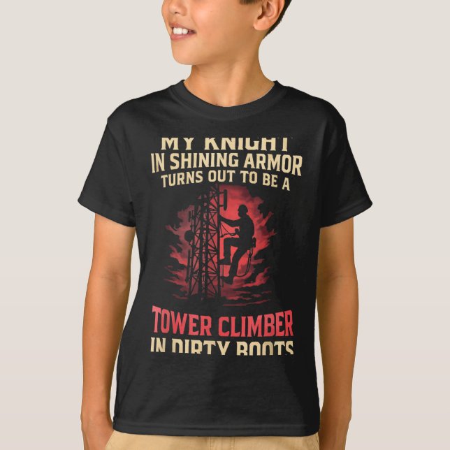 My Knight In Shining Funny Tower Climber Wife Wome T-Shirt (Vorderseite)