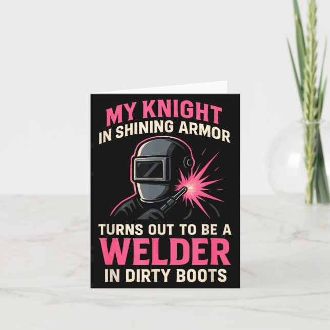 My Knight In Shining Funny Welder Wife Women Girls Karte (Vorderseite)