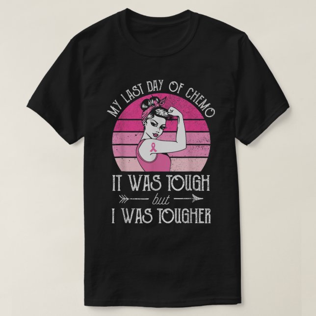 My Last Day Of Chemo Breast Cancer Chemotherapy Su T-Shirt (Design vorne)