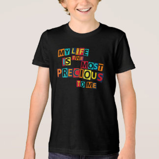 My Life Is The Precious To Me Tri-Blend Shirt