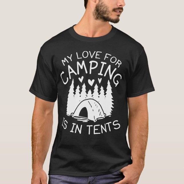 My Love For Camping friend T-Shirt (Vorderseite)