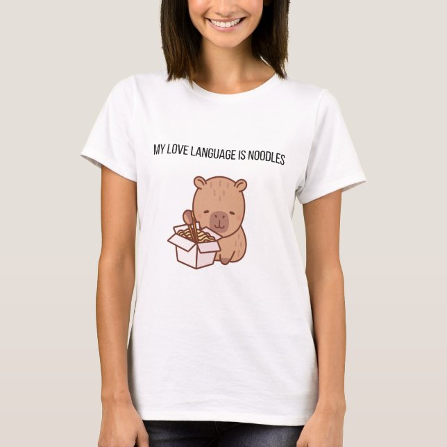 My Love Language Is Noodles | Kawaii Capybara Grap T-Shirt (Vorderseite)