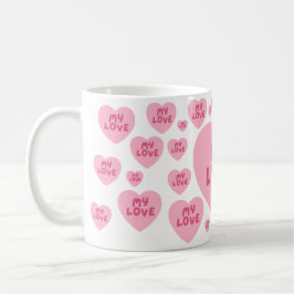 My Love Romantic Coffee Mug – Gift for Her Kaffeetasse