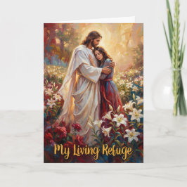 My Loving Refuge Easter Card Karte
