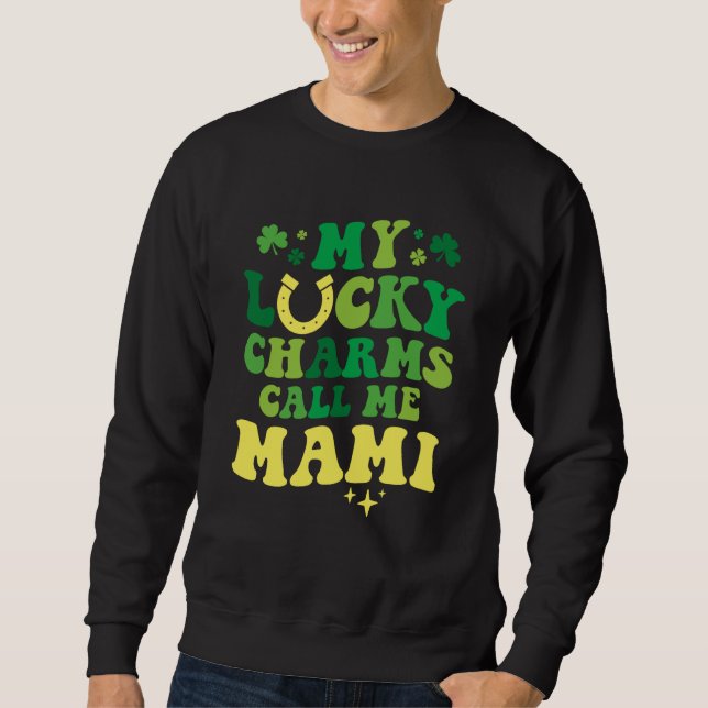My Lucky Charms Call Me Mami Groovy St Patrick's D Sweatshirt (Vorderseite)