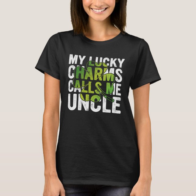 My Lucky Charms Call Me Uncle Shamrock C T-Shirt (Vorderseite)