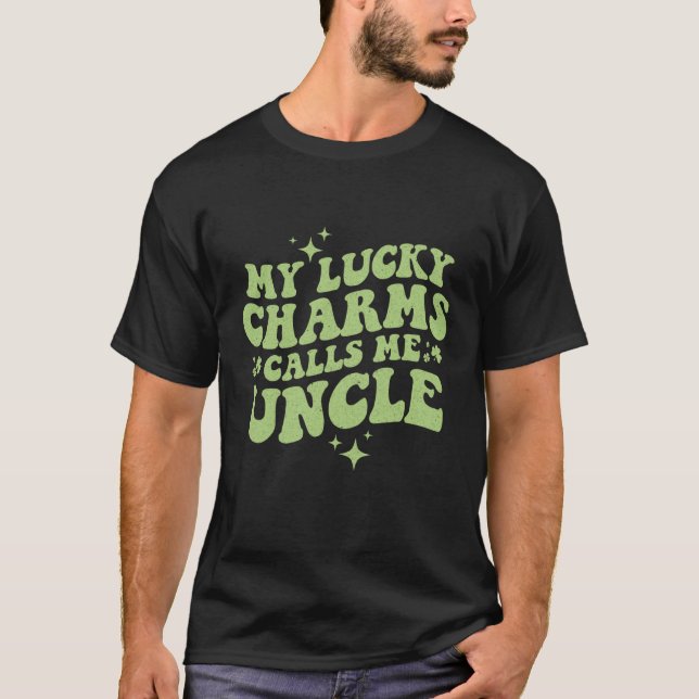 My Lucky Charms Call Me Uncle St Patrick's Day Gro T-Shirt (Vorderseite)