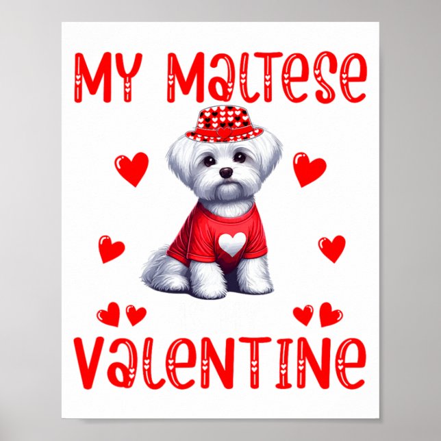 My Maltese Is My Valentine Hearts Costume Single O Poster (Vorne)