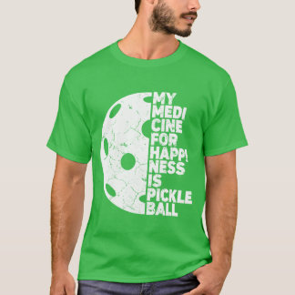 My Medicine for Happiness Ball Sports Athlete gift T-Shirt