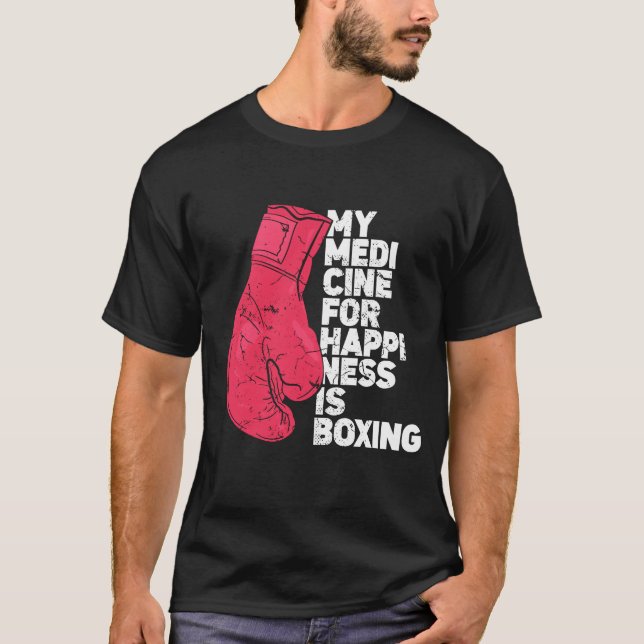 My Medicine For Happiness Combat Sports Boer funny T-Shirt (Vorderseite)