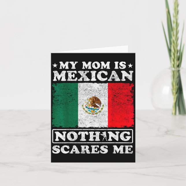 My Mom Is Mexican Nothing Es Me Mexico Mother's Da Karte (Vorderseite)