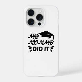 My Mommy Did It Graduation Pink Star Design iPhone 15 Pro Hülle