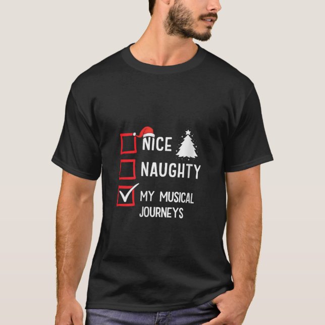 My Musical Journeys Nice Naughty Christmas Musicia T-Shirt (Vorderseite)