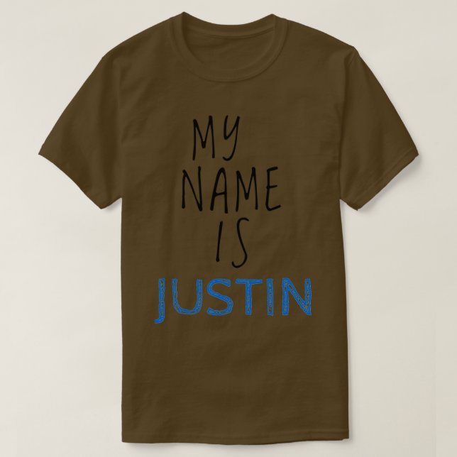 My Name Is Justin T-Shirt (Design vorne)