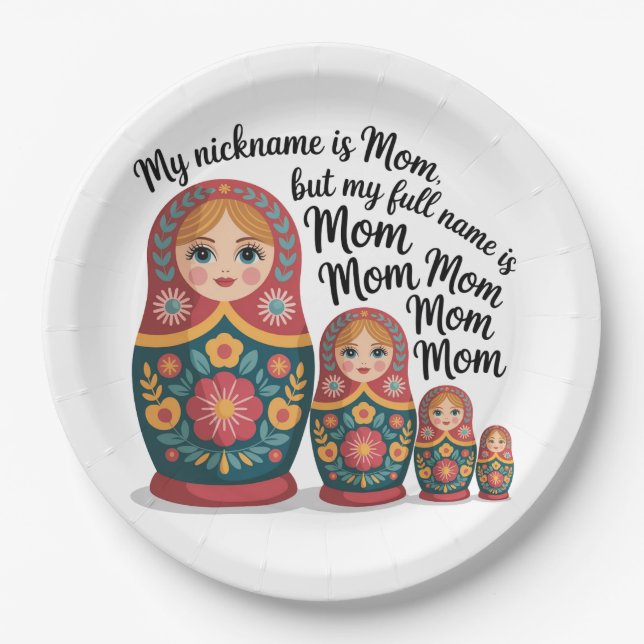 My Nickname Is Mom, But My Full Name Is Mom Mom Pappteller (Vorderseite)