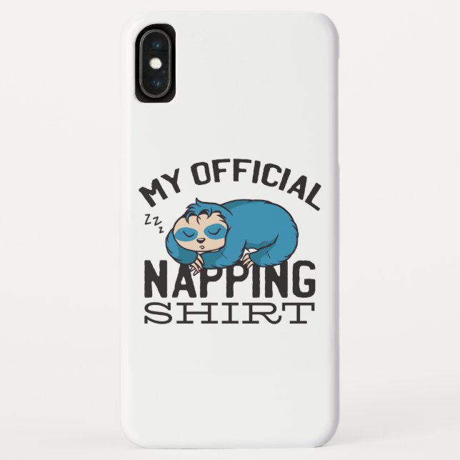My official napping shirt - Lazy sleeping Sloth Case-Mate iPhone Hülle (Rückseite)