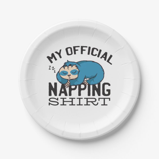My official napping shirt - Lazy sleeping Sloth Pappteller (Vorderseite)