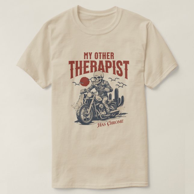 My Other Therapist Has Chrome Funny Biker Skeleton T-Shirt (Design vorne)